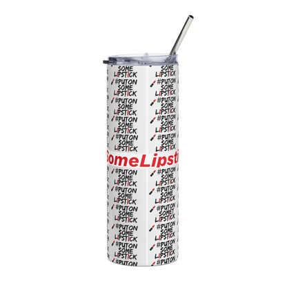 Putonsomelipstick Tumbler
