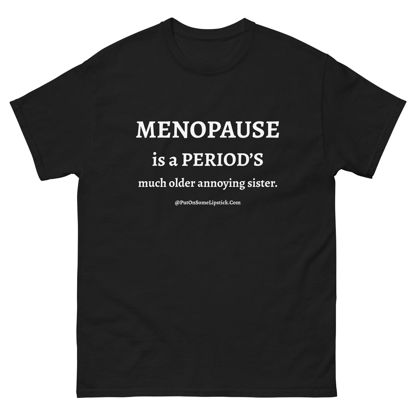 Menopause t shirt black